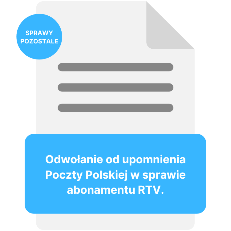 SPRAWY POZOSTAŁE - Odwołanie od upomnienia Poczty Polskiej w sprawie abonamentu RTV