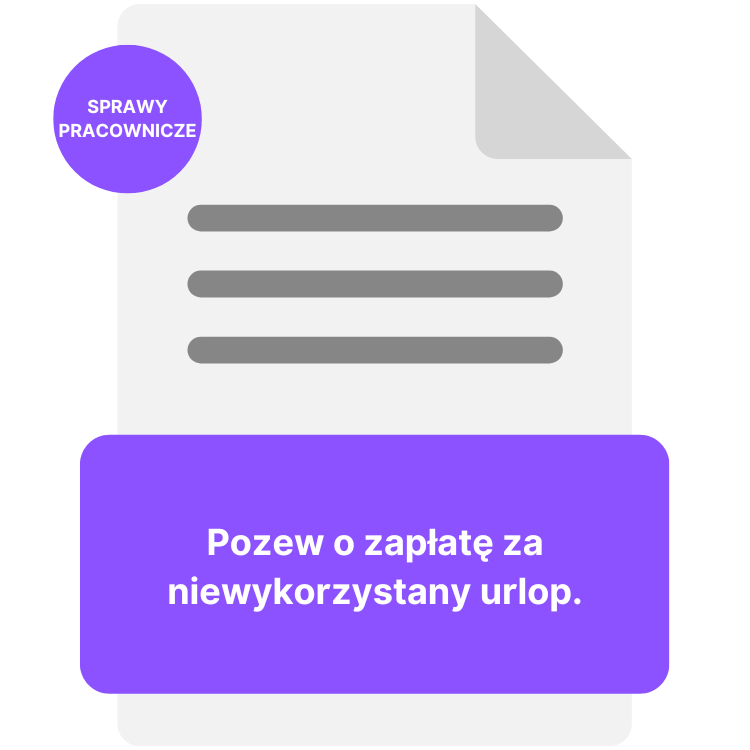 SPRAWY PRACOWNICZE - Pozew o zapłatę za niewykorzystany urlop