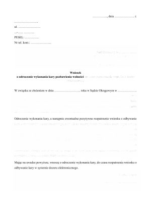 Wniosek  o odroczenie wykonania kary pozbawienia wolności do czasu rozpoznania wniosku o dozór elektroniczny